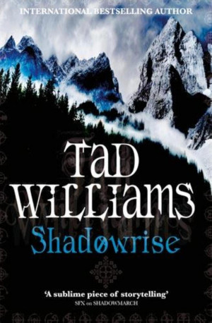 Tad Williams: Shadowrise