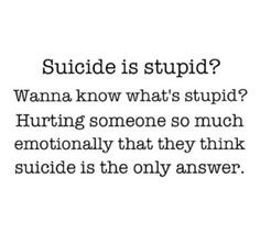 Quotes About Suicidal People Commitment suicide, people