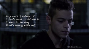 Mr Robot Quotes - Quotes from the TV show....