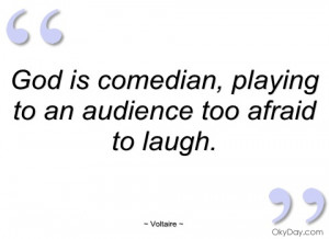 god is comedian voltaire