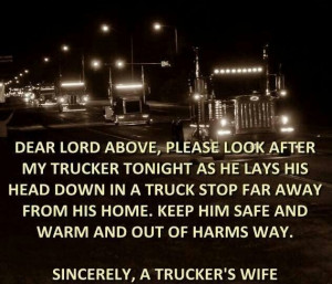 From a truckers wife