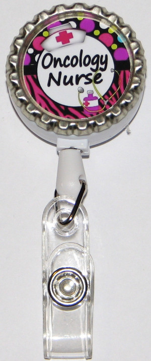 Oncology Nurse retractable ID badge holder nurse 3 by dmcginnisrn, $6 ...
