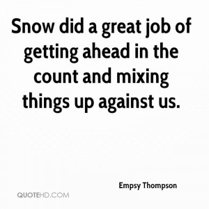 Snow did a great job of getting ahead in the count and mixing things ...