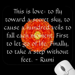 Rumi Quote - famous spiritual author, sufi mystic