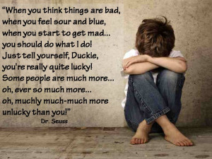 When you think things are bad,