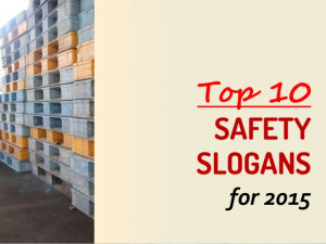 Safety Slogans 2015