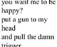 Pull the Trigger Quotes Tumblr
