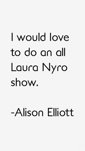 Alison Elliott Quotes amp Sayings