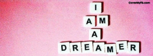 Am A Dreamer Quotes I am a dreamer cover