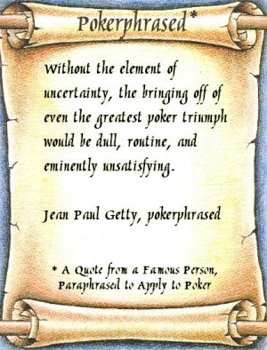 Jean Paul Getty, pokerphrased
