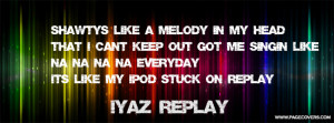 Iyaz Quotes Iyaz replay .