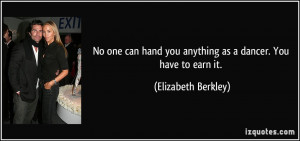 For me, as an actress, being a dancer has helped me. I've done it with ...