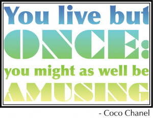 Quote by Coco Chanel 