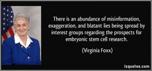 There is an abundance of misinformation, exaggeration, and blatant ...