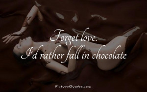 Chocolate Quotes
