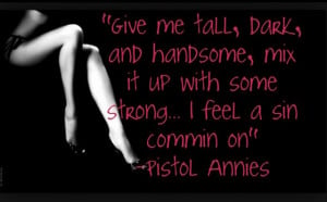 Pistol Annies quote