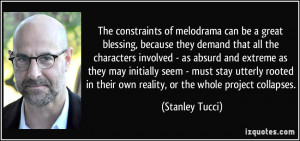 The constraints of melodrama can be a great blessing, because they ...