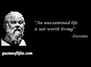 Socrates On Life Unexamined Life Quotes about life