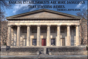 Timely Thomas Jefferson Banking Quote . . .