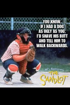 ... sandlot quotes funny quotes fav quotes childhood movie quotes things