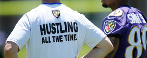 ... this year’s motto is 'Ravens football is hustle. Constant hustle