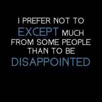 disappointments #EXCEPT #disappointed