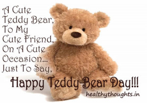 Cute Teddy Bear, To My Cute Friend…