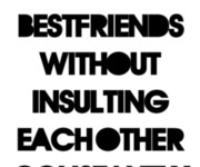 ... typo, quote, quotes, friend, typography, friends, friendship, bff