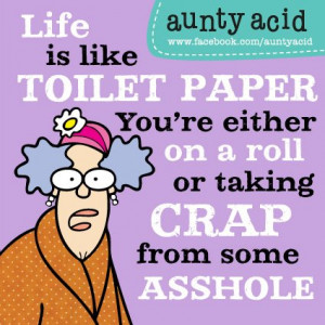 Laugh, Aunty Acid, Quotes, Auntyacid, Toilets Paper, Friday Funny ...