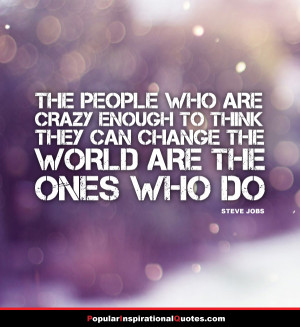 people that change the World quotes