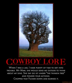 thinkin-tree-cowboy-lore-thinkin-tree-cowboy-lore-demotivational ...
