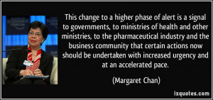 More Margaret Chan Quotes