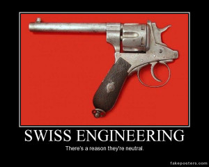 Swiss Engineering - Demotivational Poster