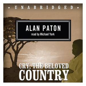 Cry, the Beloved Country Audiobook by Alan Paton at Downpour.com