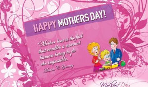 ... mothers heart by writing these great quotes in Mothers Day cards, sms