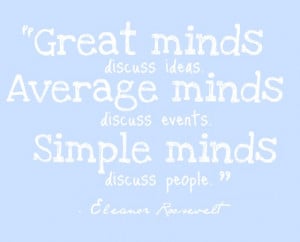 Gossip quote Eleanor Roosevelt