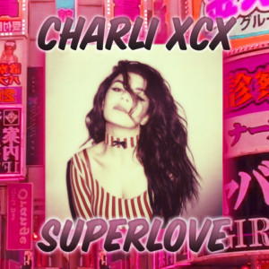 Charli XCX - SuperLove font?