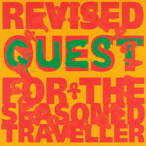 Tribe Called Quest - Revised Quest For The Seasoned Traveller (1992)