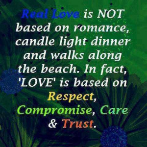 Life Love Quotes Real Love Is Not Based