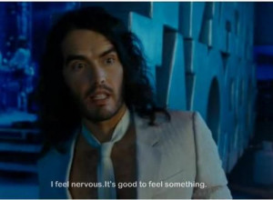 russell brand get him to the greek movie life quote
