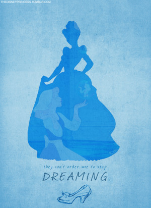 cinderella, disney, disney princess, dream, dreaming, quote, stop me ...