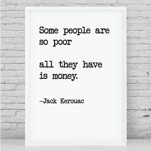 Jack Kerouac Money Quote, Printable Download