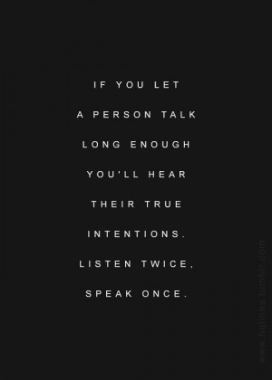 preach true that i have learn to have patience true intentions are ...