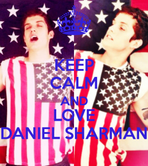 Keep Calm And Love Daniel
