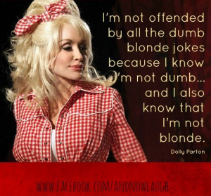 Dolly Parton funny quote via www.Facebook.com/AndNowLaugh