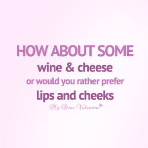 Funny love quotes - How about some wine