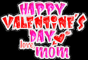 happy valentines day 1 mom liked this happy valentines day happy ...