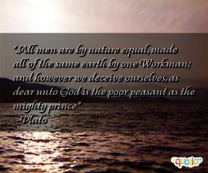 All men are by nature equal, made