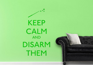 ... Quotes Wall Stickers / Keep Calm Disarm Them Quotes Adhesive Wall