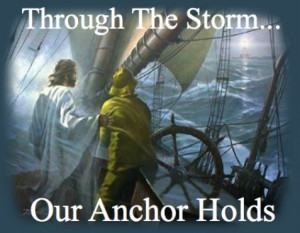 Hebrews 6:19,Through the storm, jesus, pilot, friend, guide, captain ...
